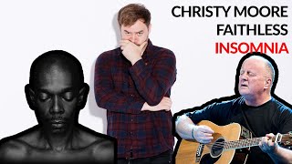 Christy Moore x Faithless Insomnia [upl. by Eelhsa]