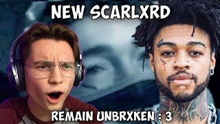 scarlxrd  REMAIN UNBRXKEN  3 REACTIONREVIEW [upl. by Eila]