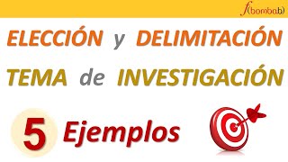 🎯 TEMA de INVESTIGACIÓN EJEMPLO amp DELIMITACIÓN del TEMA DE INVESTIGACIÓN  PROYECTO de INVESTIGACIÓN [upl. by Sirrom]