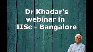 Dr Khadars webinar with DCCC in IISC  Dr Khadar  Dr Khadar lifestyle [upl. by Teodorico822]