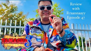 Review with Rraannaayy  Tamasha 3 episode 47 [upl. by Oulman]