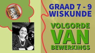 Wiskunde Graad 7  9 Volgorde van Bewerking Telgetalle [upl. by Mauceri]