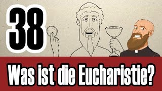 Was ist die Eucharistie 3MC 38 [upl. by Airebma547]