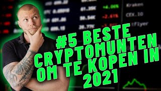 5 BESTE CRYPTOMUNTEN OM IN TE INVESTEREN IN 2021 Deze Crypto Kopen Om Cryptomiljonair te Worden [upl. by Zerimar453]