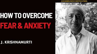 WHY Fear Controls You amp How to Break Free  J Krishnamurti Motivational Speech [upl. by Milburt121]