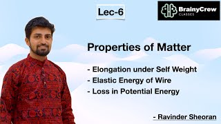 Properties of Matter Lec6  ClassXI  BrainyCrew Classes  Ravinder Sir [upl. by Bailar]