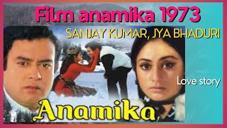 Film anamika 1973  love story  old story  Sanjeev Kumar amp jya Bhaduri [upl. by Aerehs148]