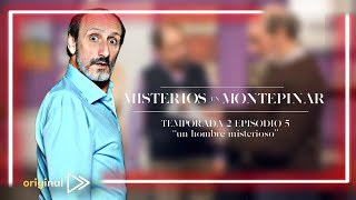 MISTERIOS en MONTEPINAR 2x05 Cap13 Un Hombre Misterioso  Original PlayAgain [upl. by Leler]