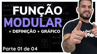 Função Modular  Definição e Gráfico  AULA 01 de 04 [upl. by Arnon]