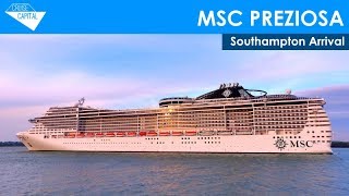 MSC PREZIOSA Arrives In Southampton 30042017 [upl. by Map]