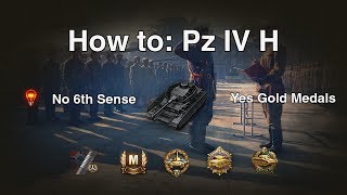 World of Tanks How to play Pz IV H  No 6th Sense amp 100 MoE [upl. by Durand]