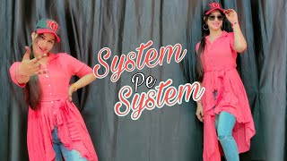 System Pe System Song dance video R Maan Billa Sonipat Aala Ek Mere Bol Pa System Hilega [upl. by Netsirt]