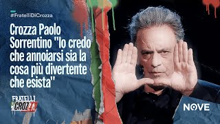 Crozza Paolo Sorrentino quotIo credo che annoiarsi sia la cosa più divertente che esistaquot [upl. by Nylireg]