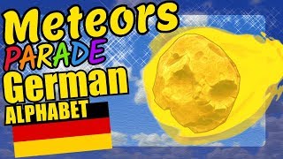 Meteors Teaching the German Alphabet Letters Educational Language Video for Kids [upl. by Simone]