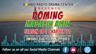 Doming Mabalin Amin  Season 18  Chapter 71 [upl. by Annaed]