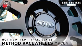 BARU MR704 UNBOXING THE TRAIL SERIES BY METHOD RACEWHEELS [upl. by Juliet564]