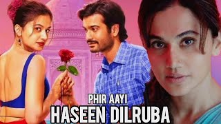 Phir Aayi Haseen Dilruba Movie Review  FILMI Dhanak [upl. by Lanette]