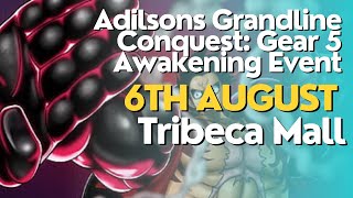 Adilsons Grandline Conquest Gear 5 Awakening Event [upl. by Thalia474]