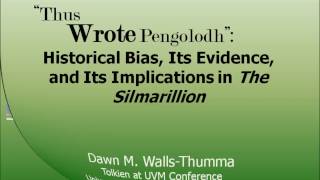 quotThus Wrote Pengolodhquot Historical Bias Its Evidence and Its Implications in The Silmarillion [upl. by Amo]