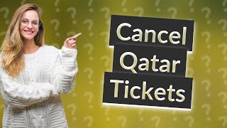 How to cancel Qatar Airways ticket and get refund [upl. by Borman]