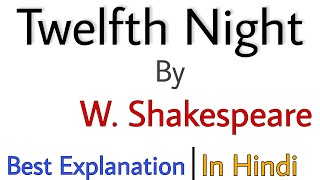 Twelfth Night Summary in Hindi by William Shakespeare [upl. by Minton625]