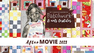 Aftermovie  Carrefour Européen du Patchwork 2023 European Patchwork Meeting [upl. by Ameh457]