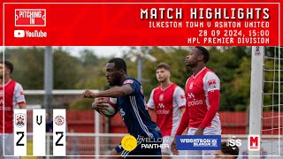 Match Highlights  Ilkeston Town 22 Ashton United  28 09 2024  NPL Premier [upl. by Emsoc]