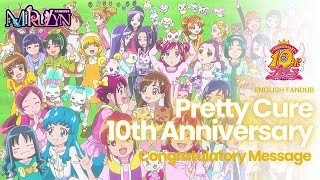 All Pretty Cure 10th Anniversary Messages English FanDub [upl. by Anauqes111]