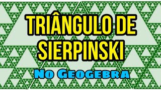 TRIÂNGULO DE SIERPINSKI NO GEOGEBRA [upl. by Aisirtap]