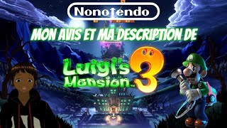 Mon avis et décryptage de Luigis Mansion 3 [upl. by Ycnaf]