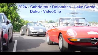 Doku  2024 Cabrio tour Dolomites  Lake Garda [upl. by Adekam]