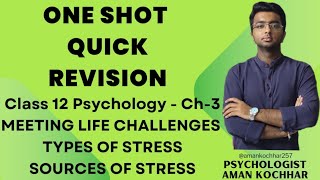 ONE SHOT class 12th psychology chapter 3  types of stress  sources of stress [upl. by Tristis840]