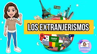 ✅​ Los Extranjerismos  Función Tipos Características y Ejemplos [upl. by Ttoile]