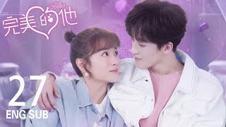 ENG SUB《完美的他 Love Crossed》EP27  R1SE何洛洛 張淩赫 代露娃  和虛擬男友在現實相遇  奇幻愛情  KUKAN Drama [upl. by Nnahtur118]