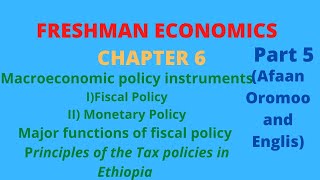 Freshman EconomicsChapter 6 Part 5 Macroeconomic policy instrumentsFiscal and Monetary Policy [upl. by Belia]