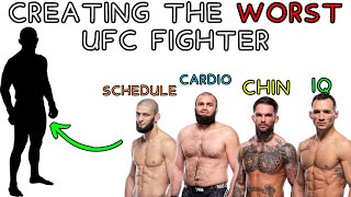 CREATING THE WORST UFC FIGHTER POSSIBLE [upl. by Olaf]