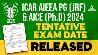 ICAR AIEEA PG JRF amp AICE PhD 2024  ICAR AIEEA PG Tentative Exam Date Released [upl. by Nelson706]