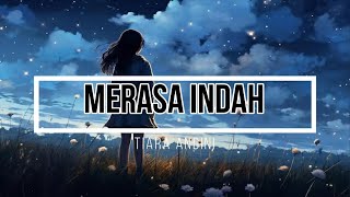 Tiara Andini  Merasa Indah Lirik [upl. by Nosyerg]