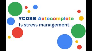 YCDSB Autocomplete  Is Stress Management [upl. by Anivlem]