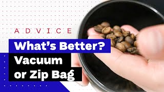 How To Store Coffee Beans  Vacuum Container or Zip Bag [upl. by Gaskill309]