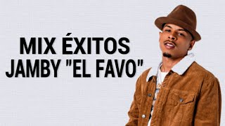 Mix Éxitos De Jamby El Favo  Jamby El Favo 2020 [upl. by Yorel]