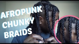 CHUNKY BRAIDS  Afropunk style  Mens Natural Hair Care and Styling [upl. by Neevan]