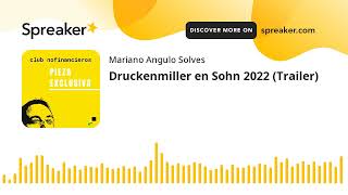 Druckenmiller en Sohn 2022 Trailer [upl. by Khajeh348]