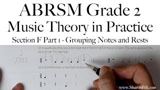 ABRSM Grade 2 Music Theory Section F Part 1 Grouping Notes and Rests with Sharon Bill [upl. by Bunni]