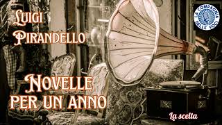 Luigi Pirandello Novelle per un anno La scelta [upl. by Zannini]