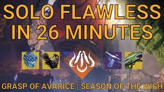 Solo Flawless Grasp of Avarice in 26 Minutes on Hunter  Season of the Wish Destiny 2 [upl. by Ettenay482]