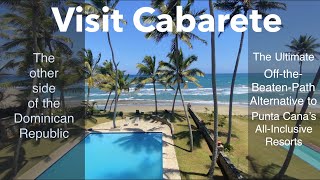 Cabarete  Visit the off the beaten path Dominican alternative to Punta Cana [upl. by Lane]