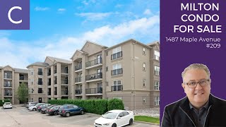 Milton Real Estate  1487 Maple 209  Milton Condos for Sale [upl. by Domini]