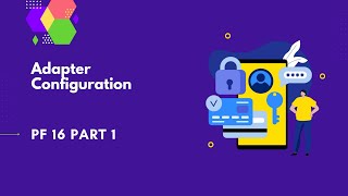 Adapter Configuration  PingFederate Complete course  PF 16 part 1 [upl. by Eicyac]