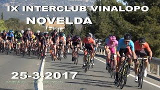 IX Interclub Vinalopo Novelda 4K UHD 2532017 Ciclismo [upl. by Nylzzaj]